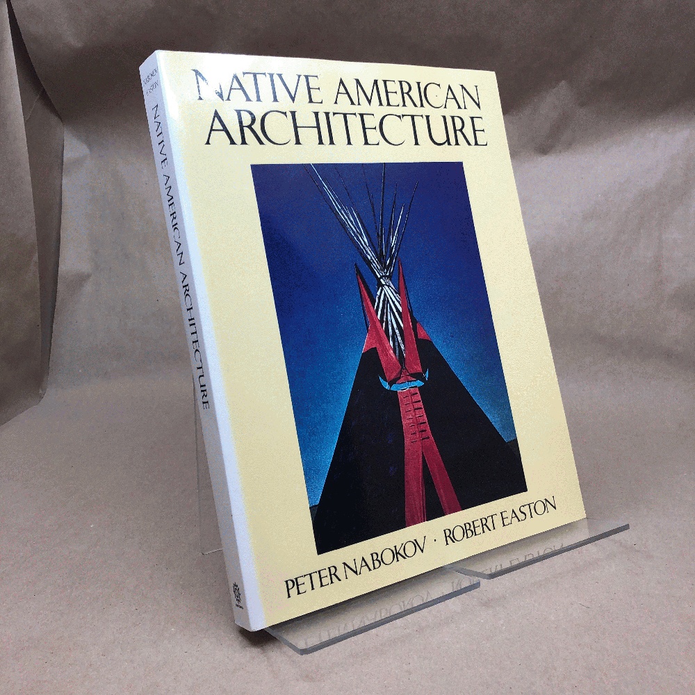 Image for Native American Architecture (Signed by Peter Nabokov) Native American Architecture (Signed by Peter Nabokov)