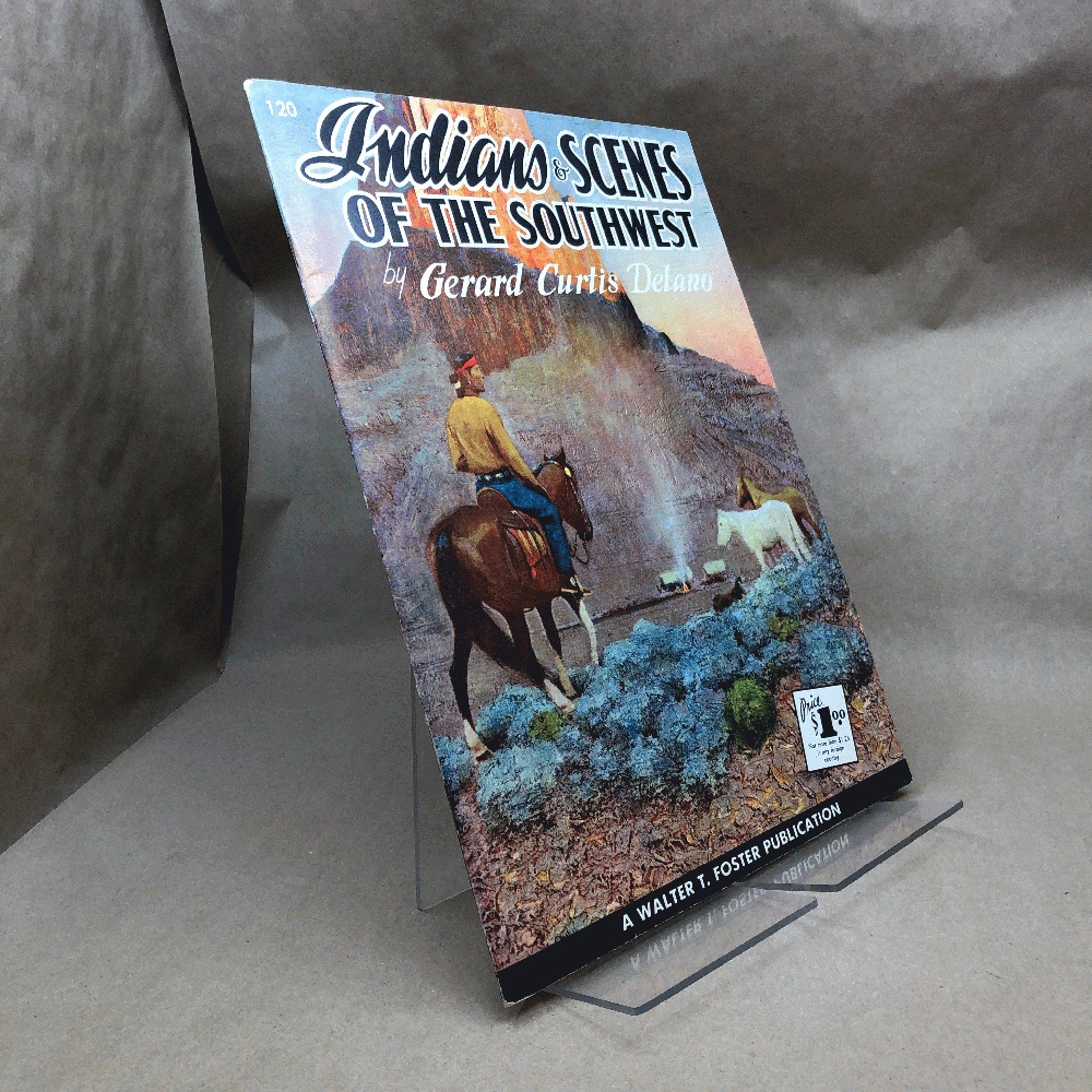 Image for Indians & Scenes of the Southwest (#120 in Walter T. Foster How to Draw Series) Indians & Scenes of the Southwest (#120 in Walter T. Foster How to Draw Series)