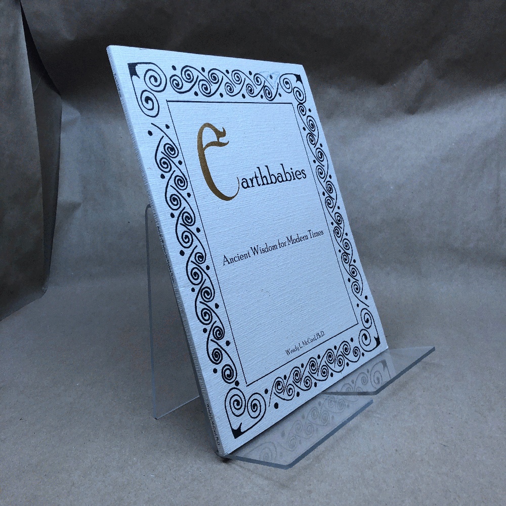Earthbabies: Ancient Wisdom for Modern Times