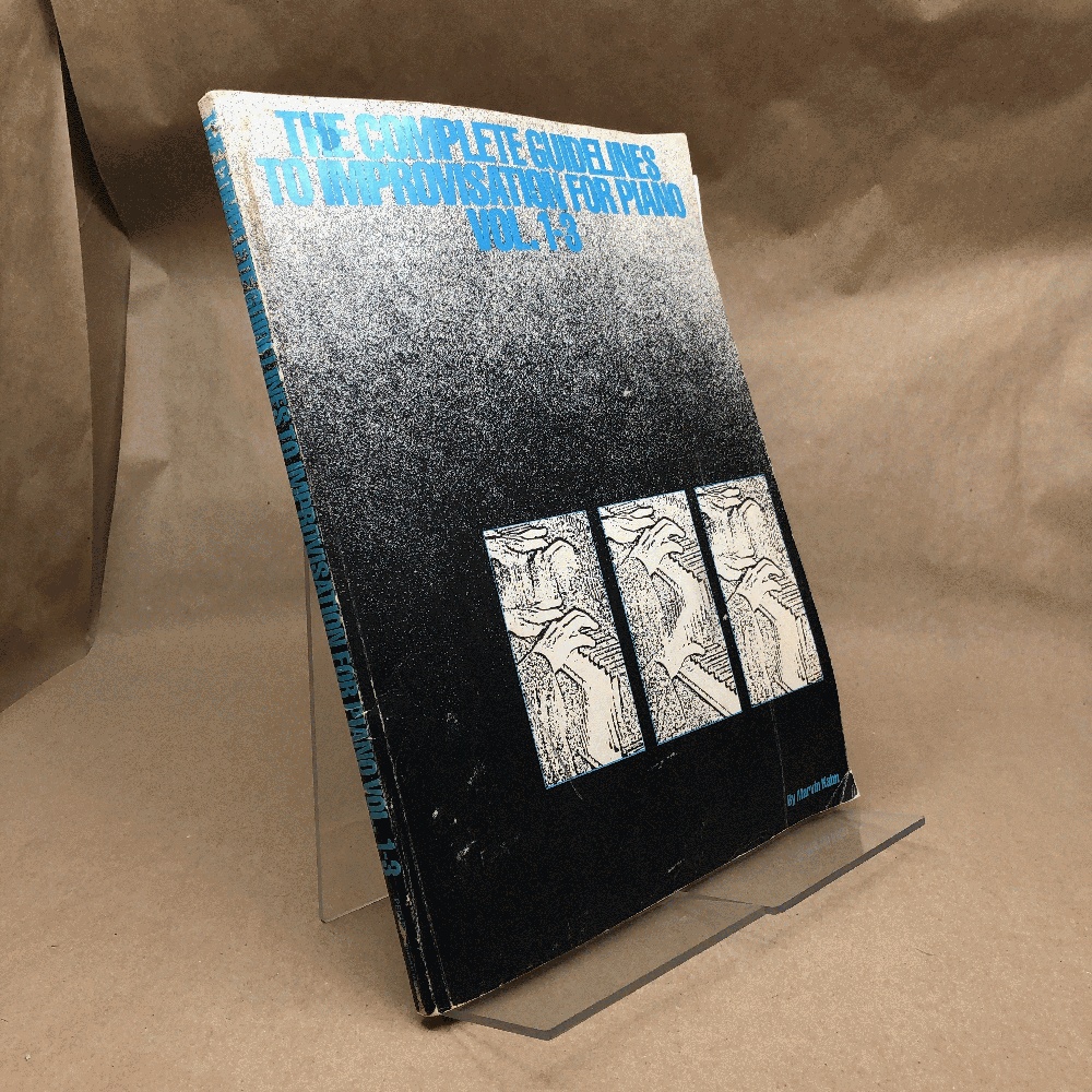 The Complete Guidelines to Improvisation for Piano, Vol. 1-3