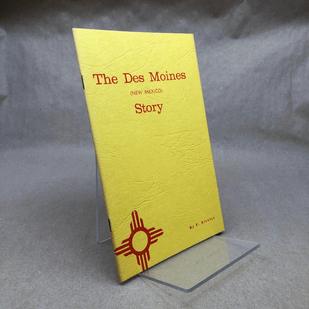 The Des Moines New Mexico Story (Signed)