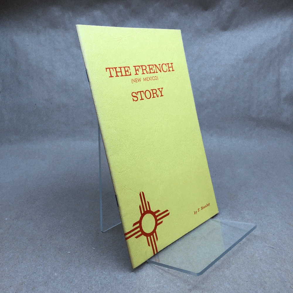 French, The (New Mexico) Story (Signed)