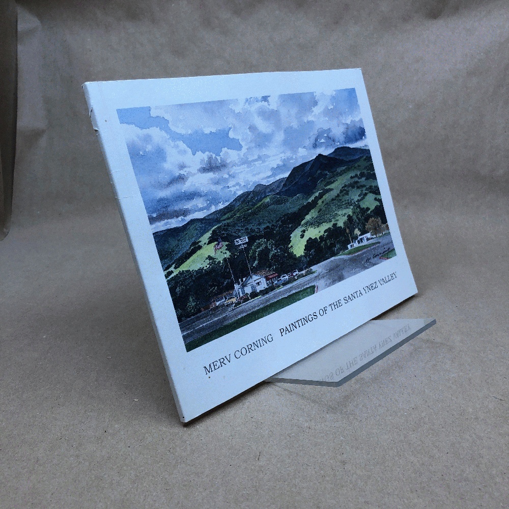 Image for Merv Corning: Paintings of the Santa Ynez Valley Merv Corning: Paintings of the Santa Ynez Valley