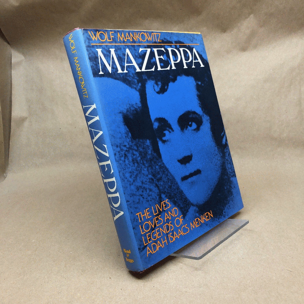 Mazeppa: The Lives Loves and Legends of Adah Isaacs Menken (Signed)