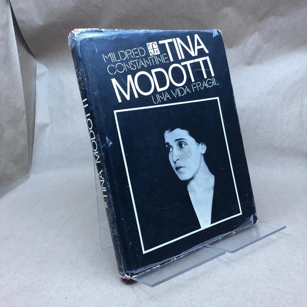 Tina Modotti: Una Vida Fragil