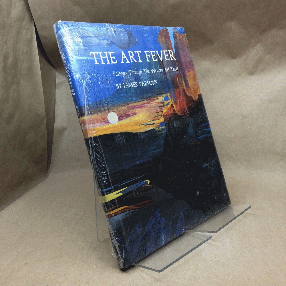 Image for The Art Fever : Passages Through the Western Art Trade The Art Fever : Passages Through the Western Art Trade