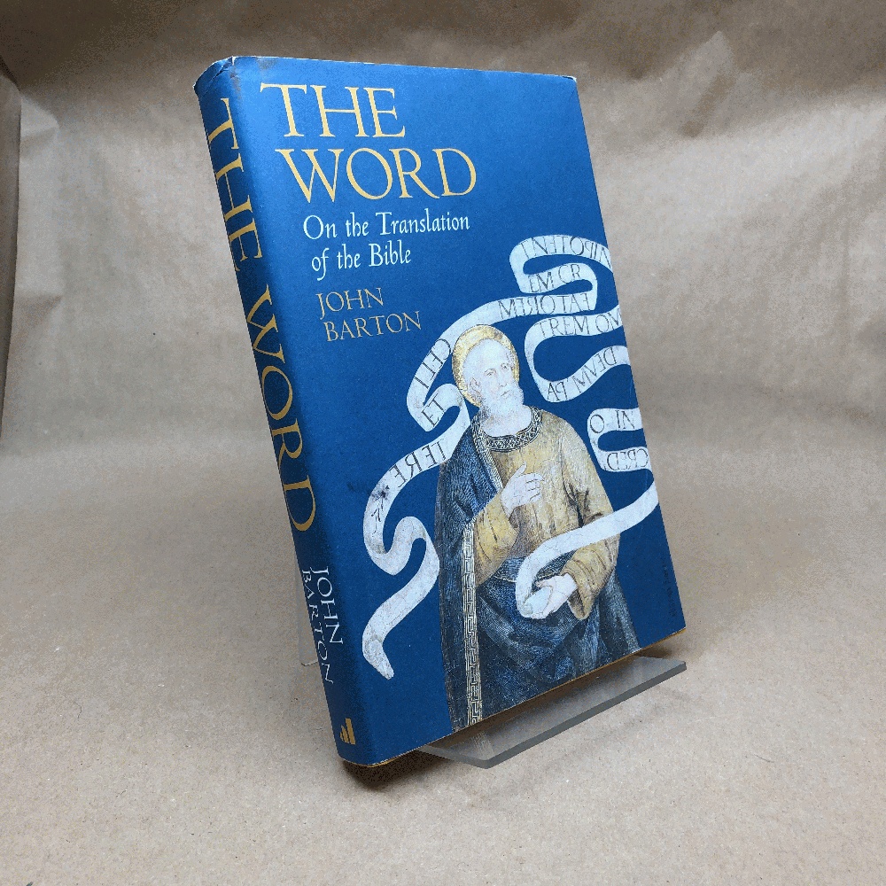 The Word : On the Translation of the Bible /anglais
