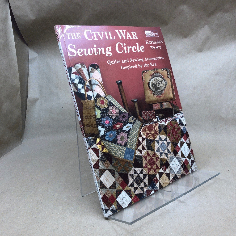 The Civil War Sewing Circle: Quilts and Sewing Accessories Inspired by the Era