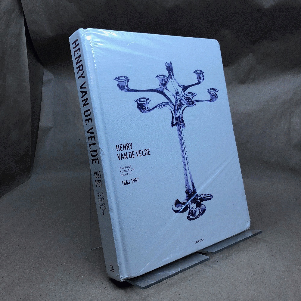 Image for Henry Van De Velde: Passion, Function, Beauty Henry Van De Velde: Passion, Function, Beauty