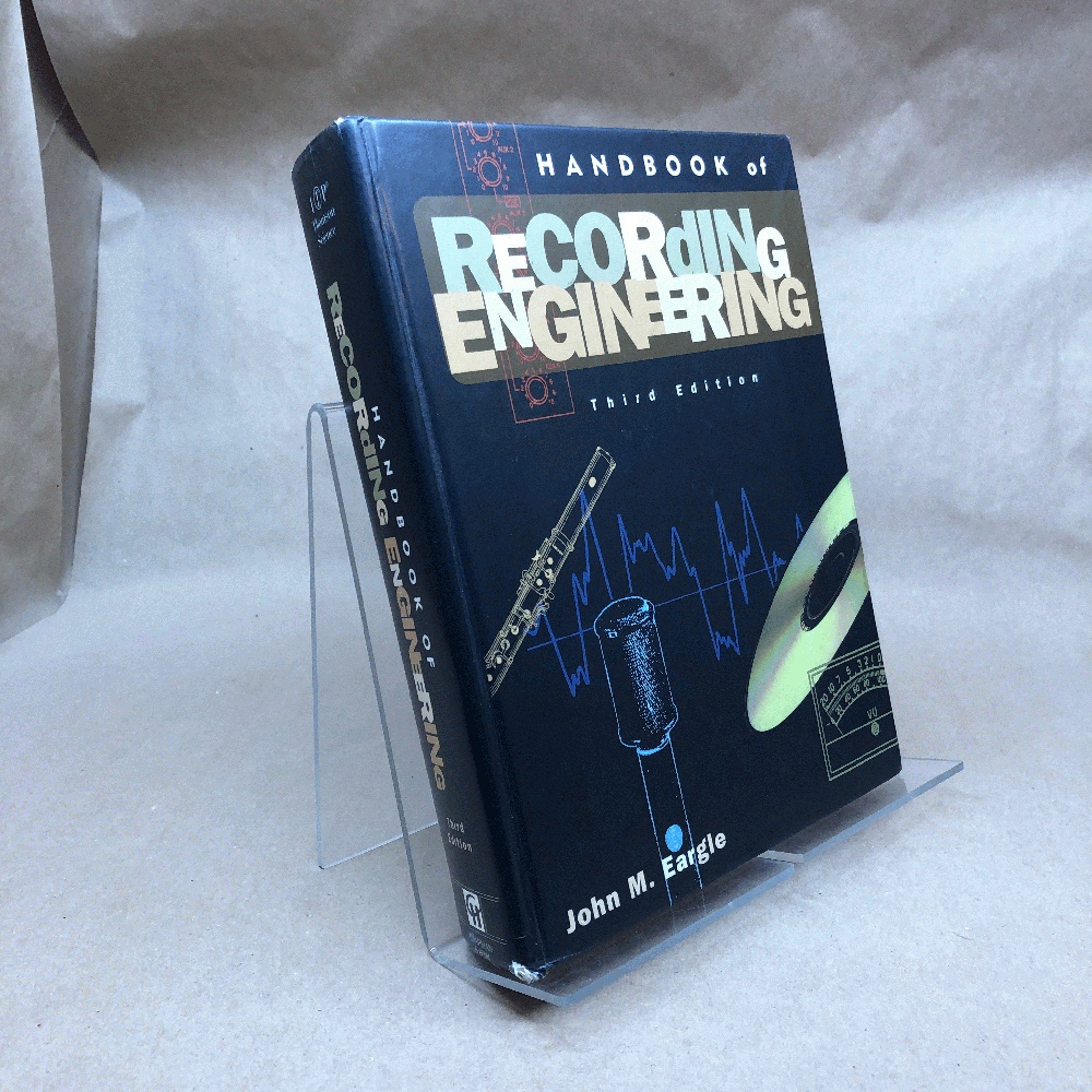 Handbook of Recording Engineering
