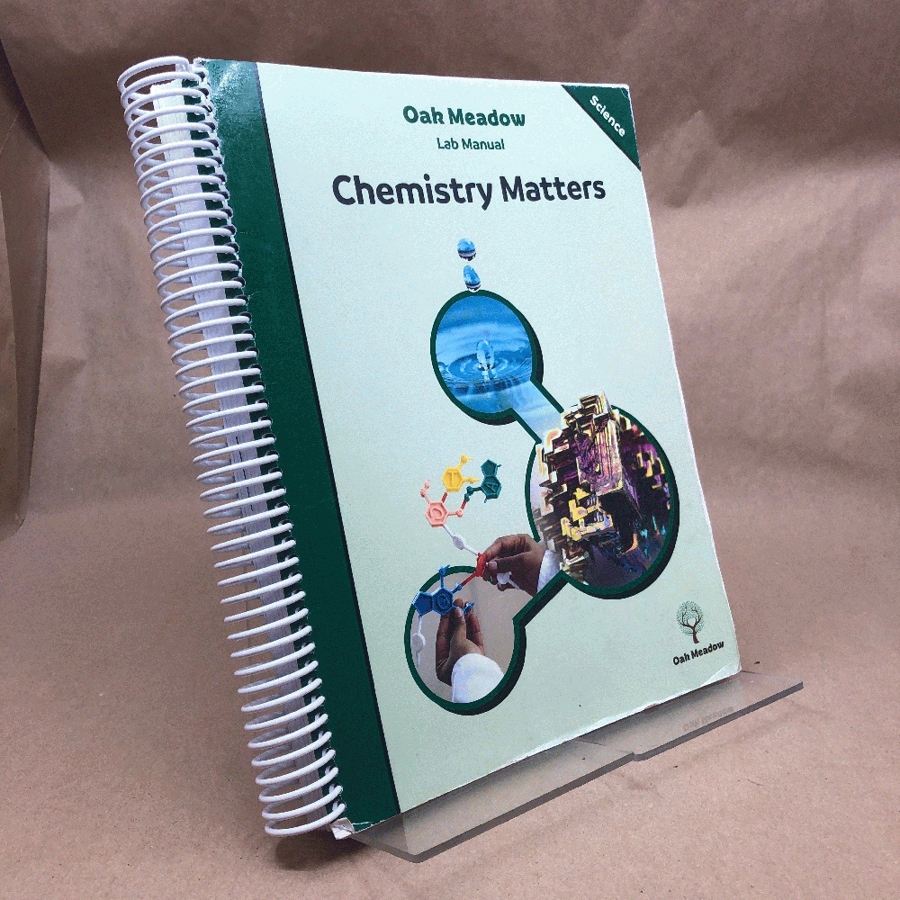 Chemistry Matters (Oak Meadow Lab Manual)