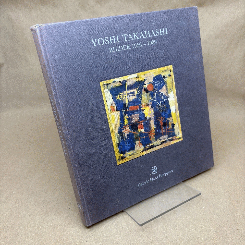 Image for Yoshi Takahashi: Bilder 1956-1989 (Signed) Yoshi Takahashi: Bilder 1956-1989 (Signed)