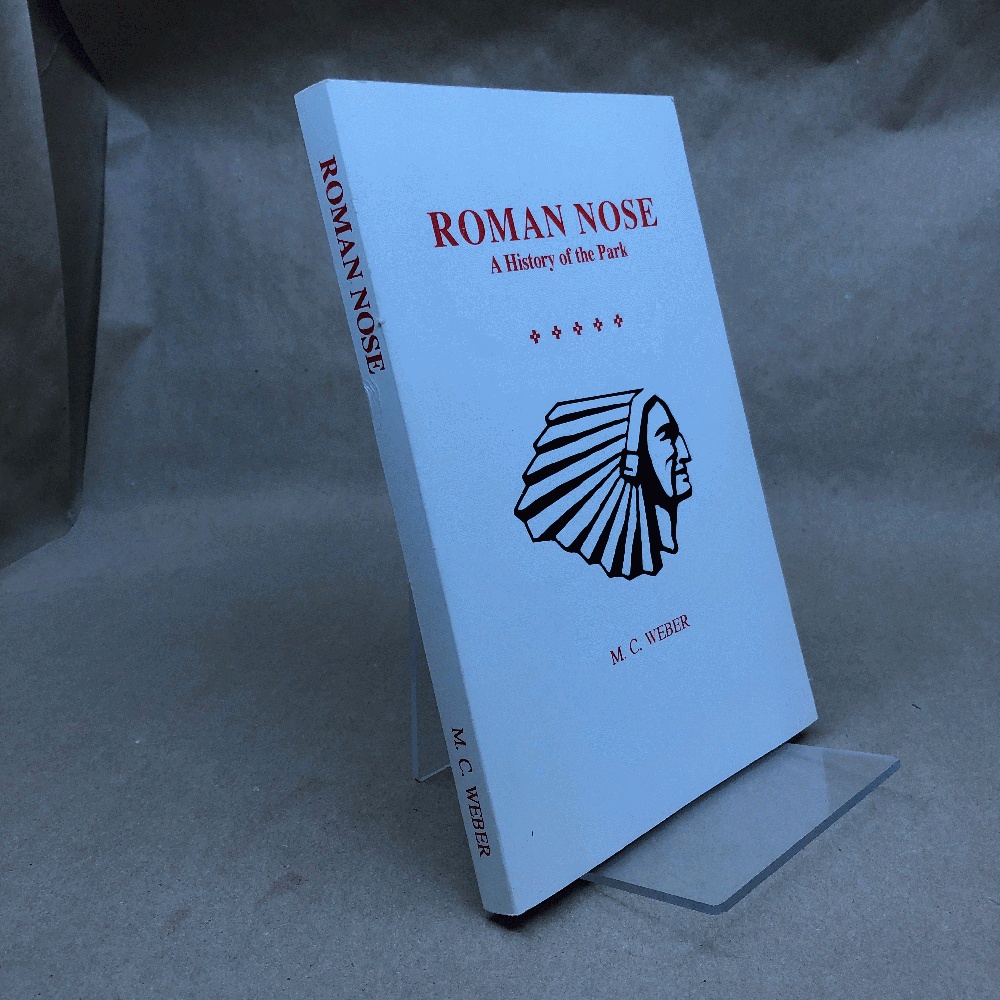 Image for Roman Nose: A History of the Park Roman Nose: A History of the Park