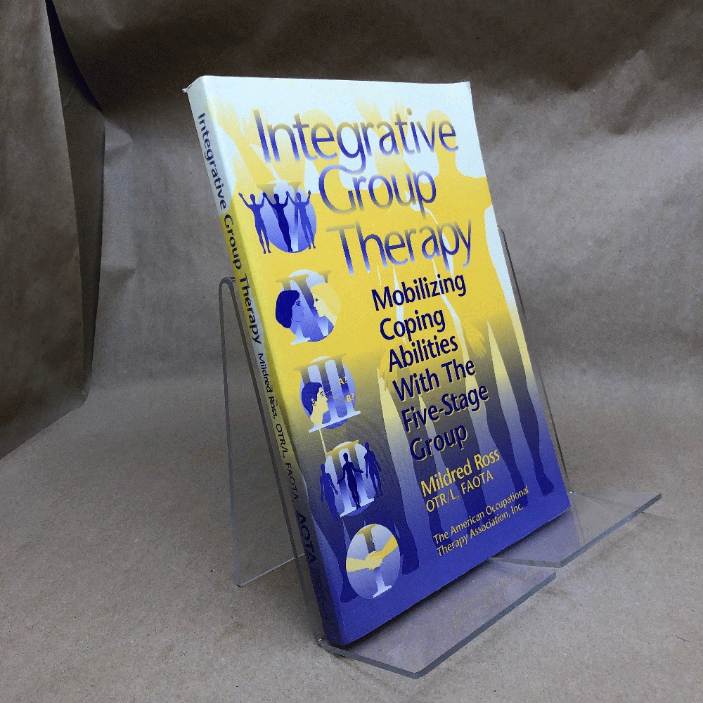 Integrative Group Therapy: Mobilizing Coping Abilities With the Five-Stage Group