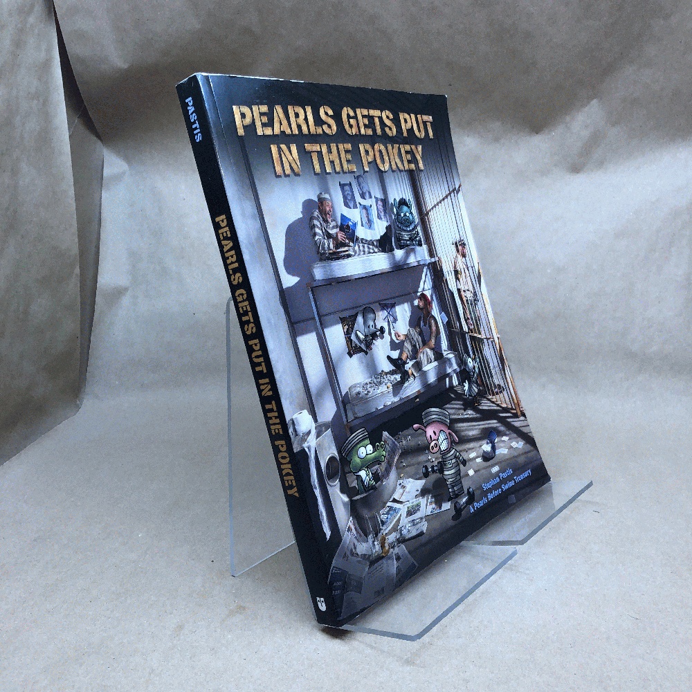Image for Pearls Gets Put in the Pokey: A Pearls Before Swine Treasury Pearls Gets Put in the Pokey: A Pearls Before Swine Treasury