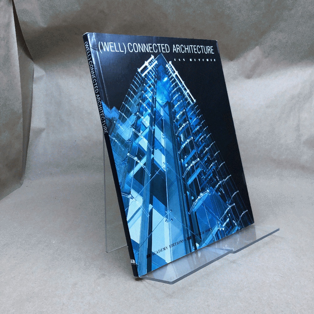 Well Connected Architecture