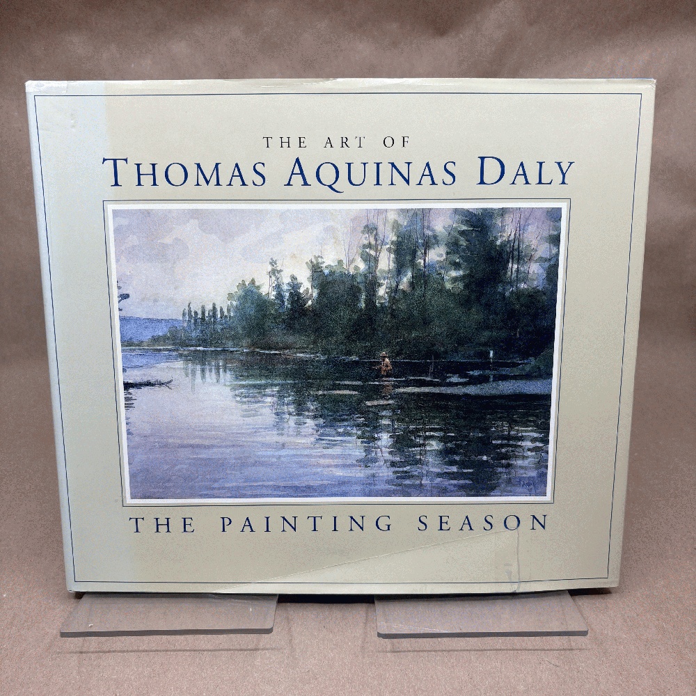 Image for The Art of Thomas Aquinas Daly: The Painting Season The Art of Thomas Aquinas Daly: The Painting Season