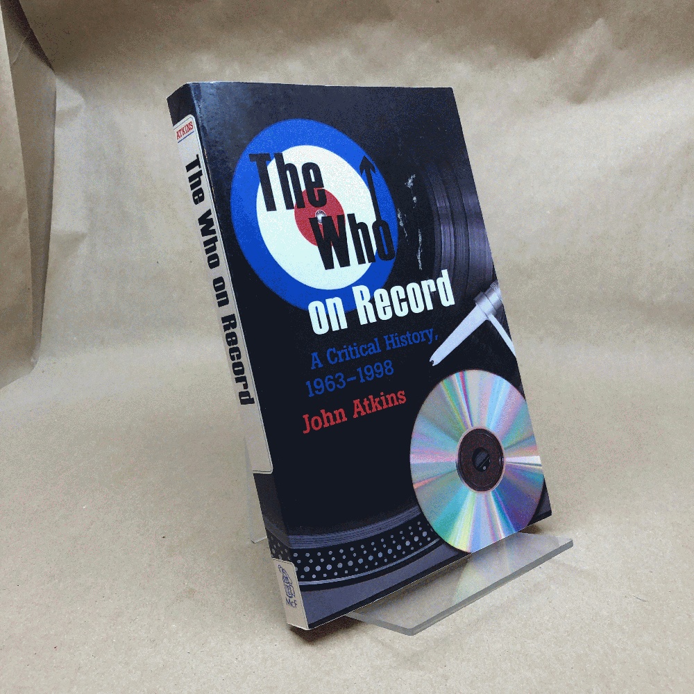 The Who on Record: A Critical History, 1963-1998