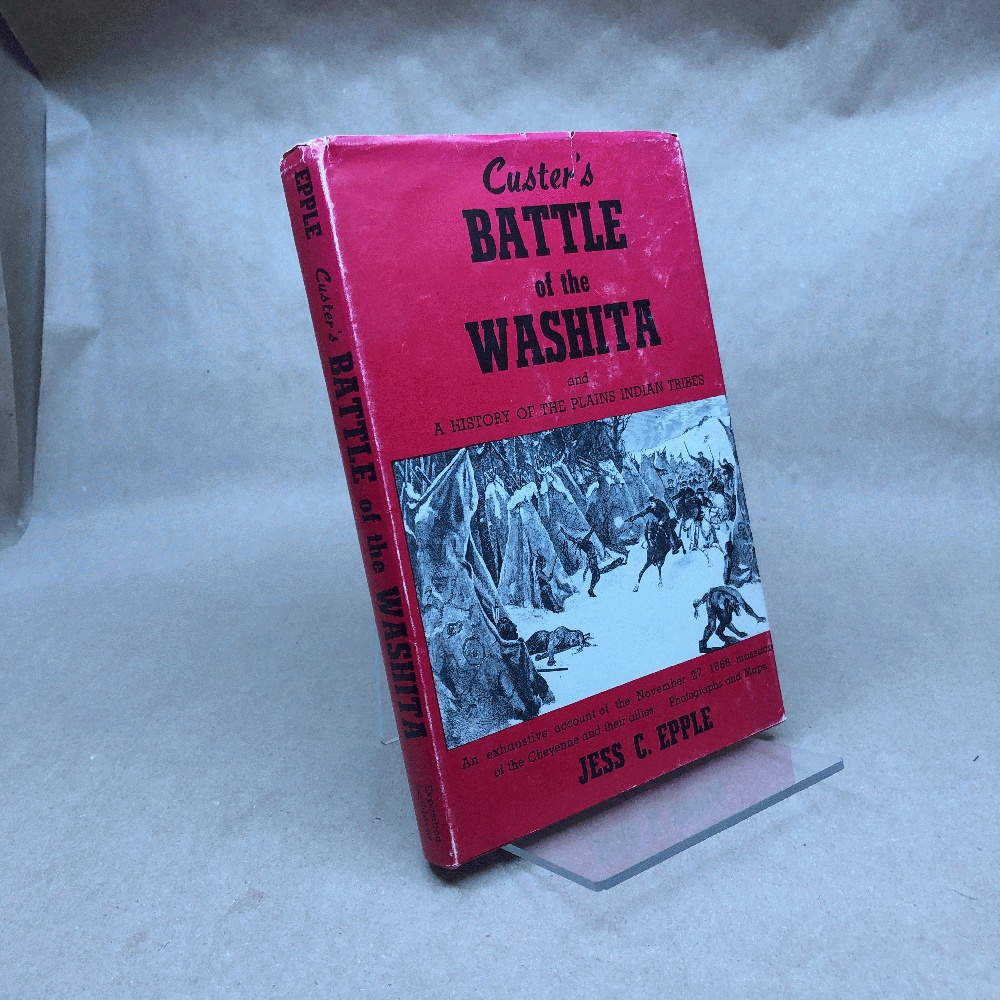 Custer's Battle of the Washita and a history of the Plains Indian tribes (An Exposition-Lochinvar book)