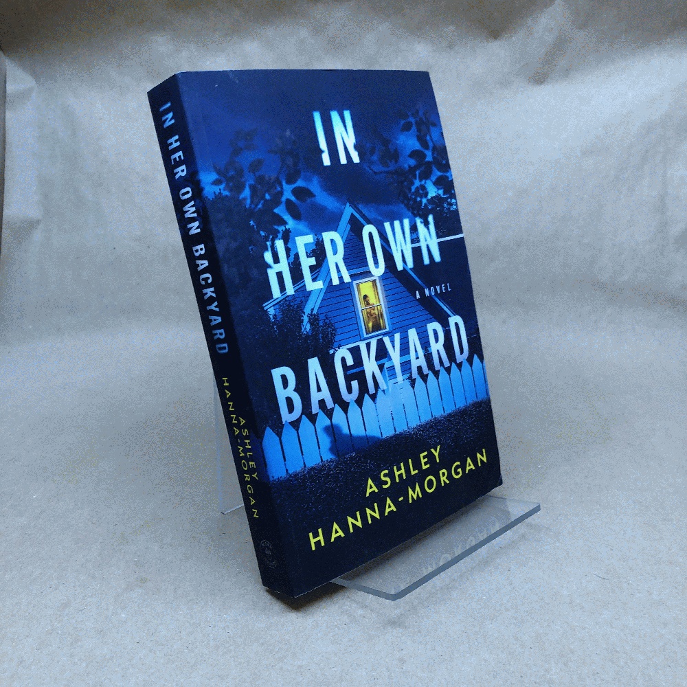 In Her Own Backyard