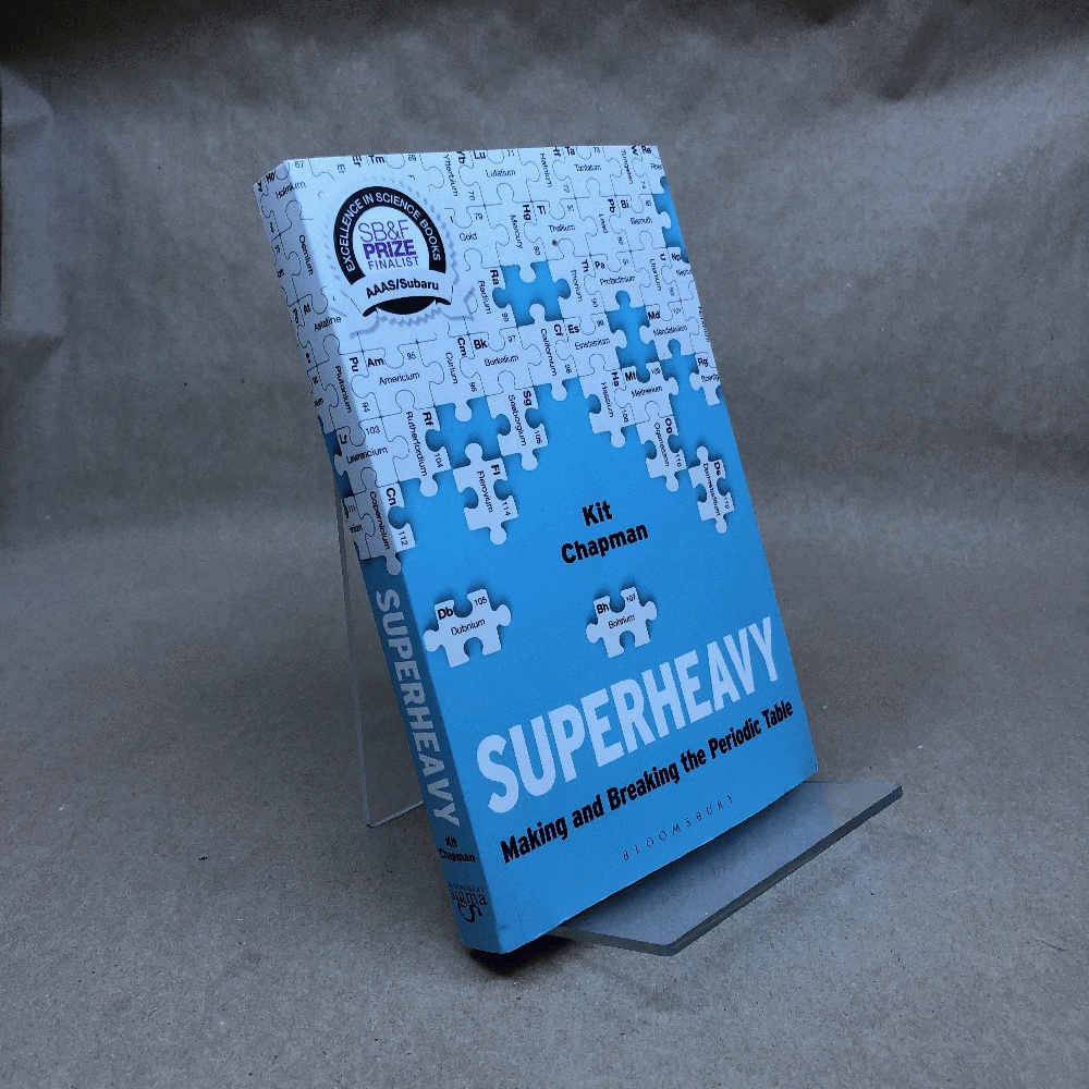 Superheavy: Making and Breaking the Periodic Table