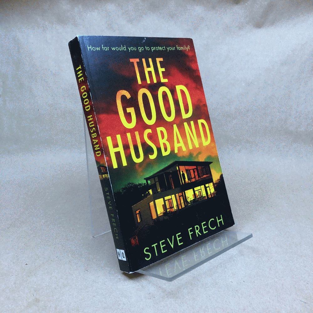 The Good Husband: A totally gripping and heart-pounding thriller novel for 2026!