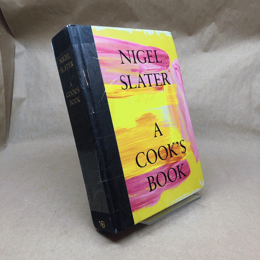 A Cook's Book: The Essential Nigel Slater [A Cookbook]