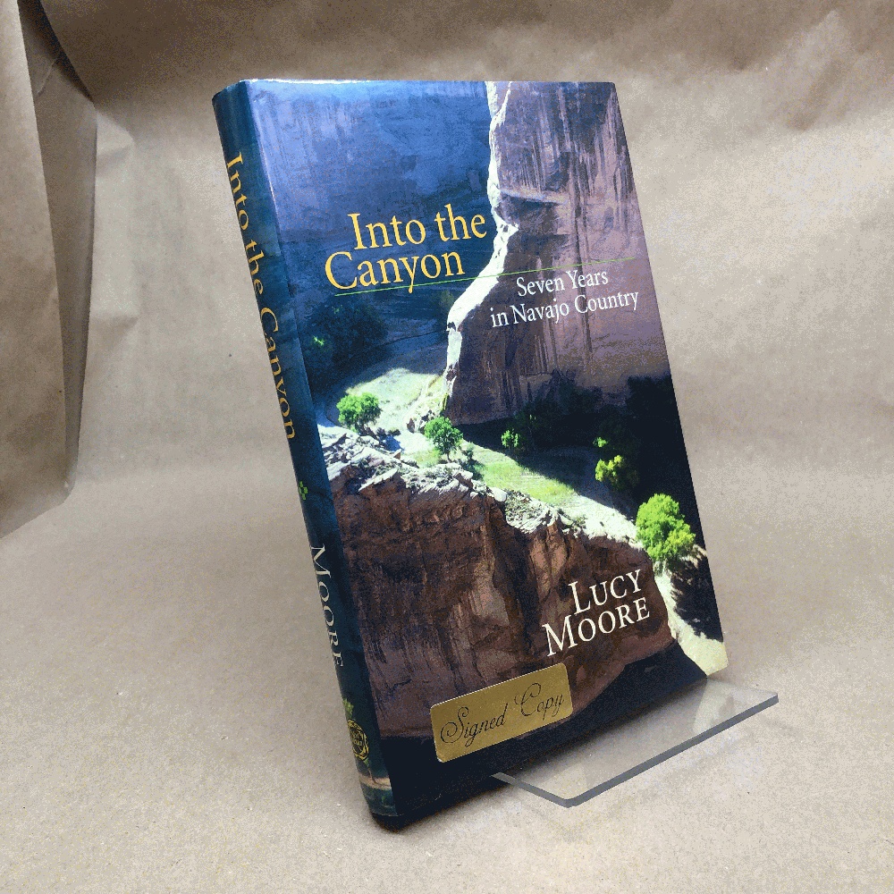 Into the Canyon: Seven Years in Navajo Country