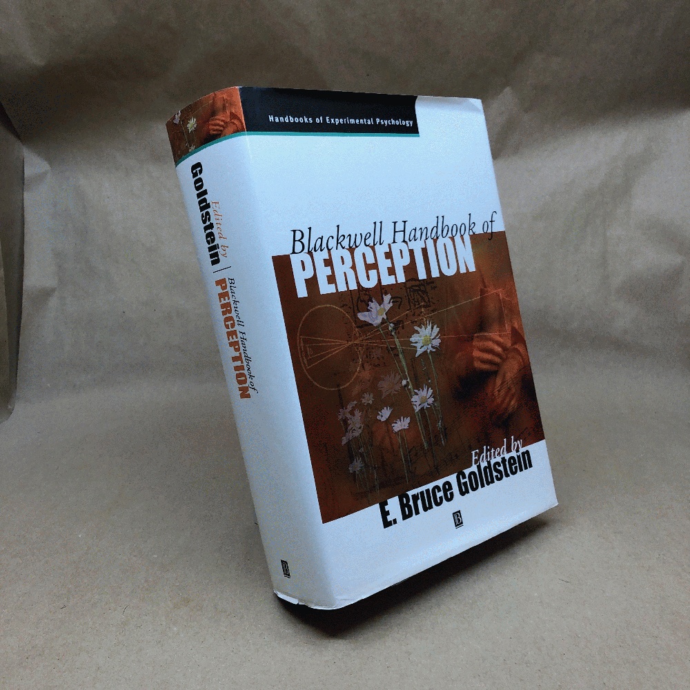 Blackwell Handbook of Perception (Blackwell Handbooks of Experimental Psychology)