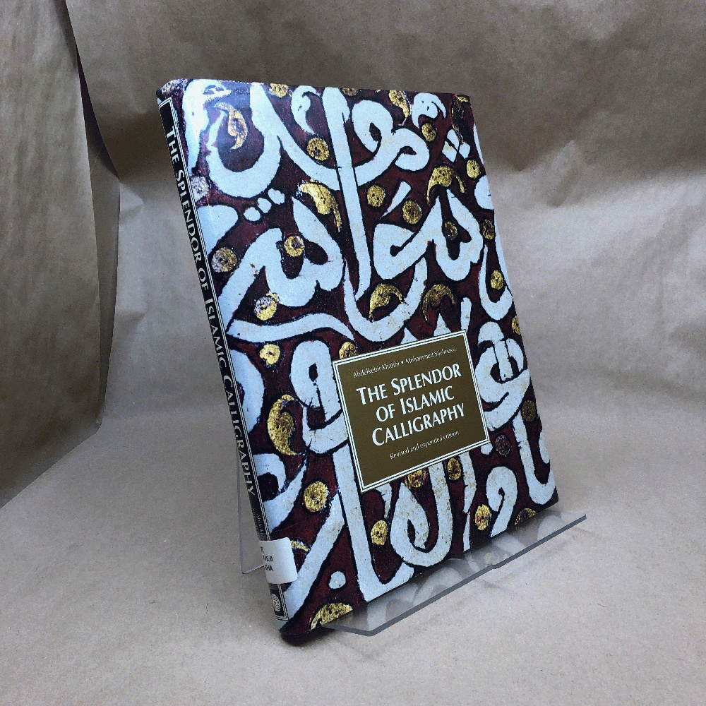 The Splendor of Islamic Calligraphy