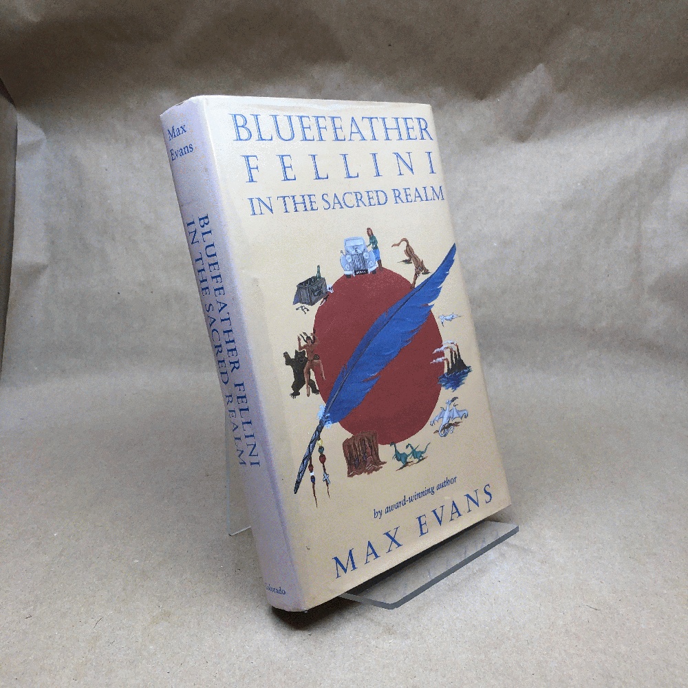 Bluefeather Fellini in the Sacred Realm
