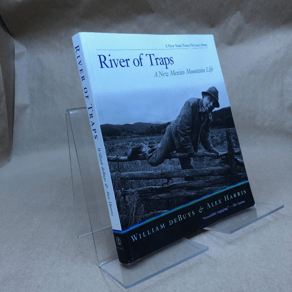 River of Traps: A New Mexico Mountain Life