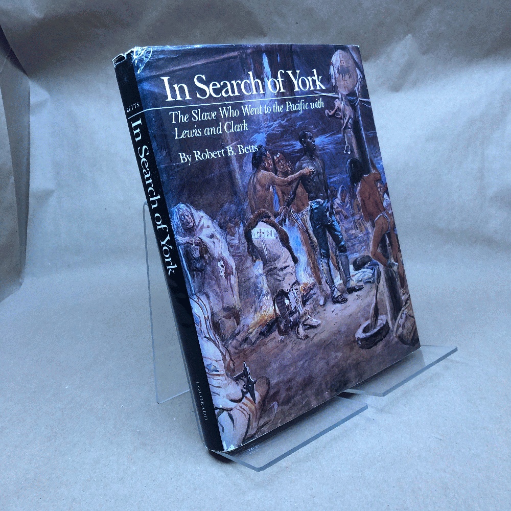 In search of York: The slave who went to the Pacific with Lewis and Clark
