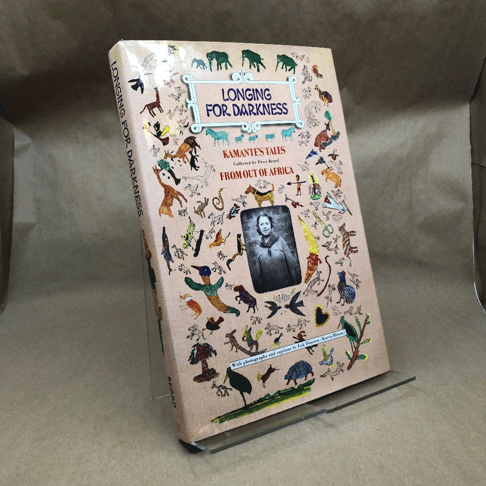 Image for Longing for Darkness: Kamante's Tales from Out of Africa Longing for Darkness: Kamante's Tales from Out of Africa