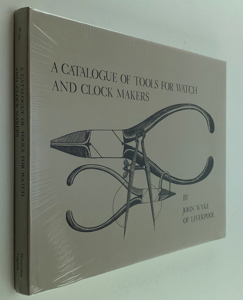 A Catalogue of Tools for Watch and Clock Makers
