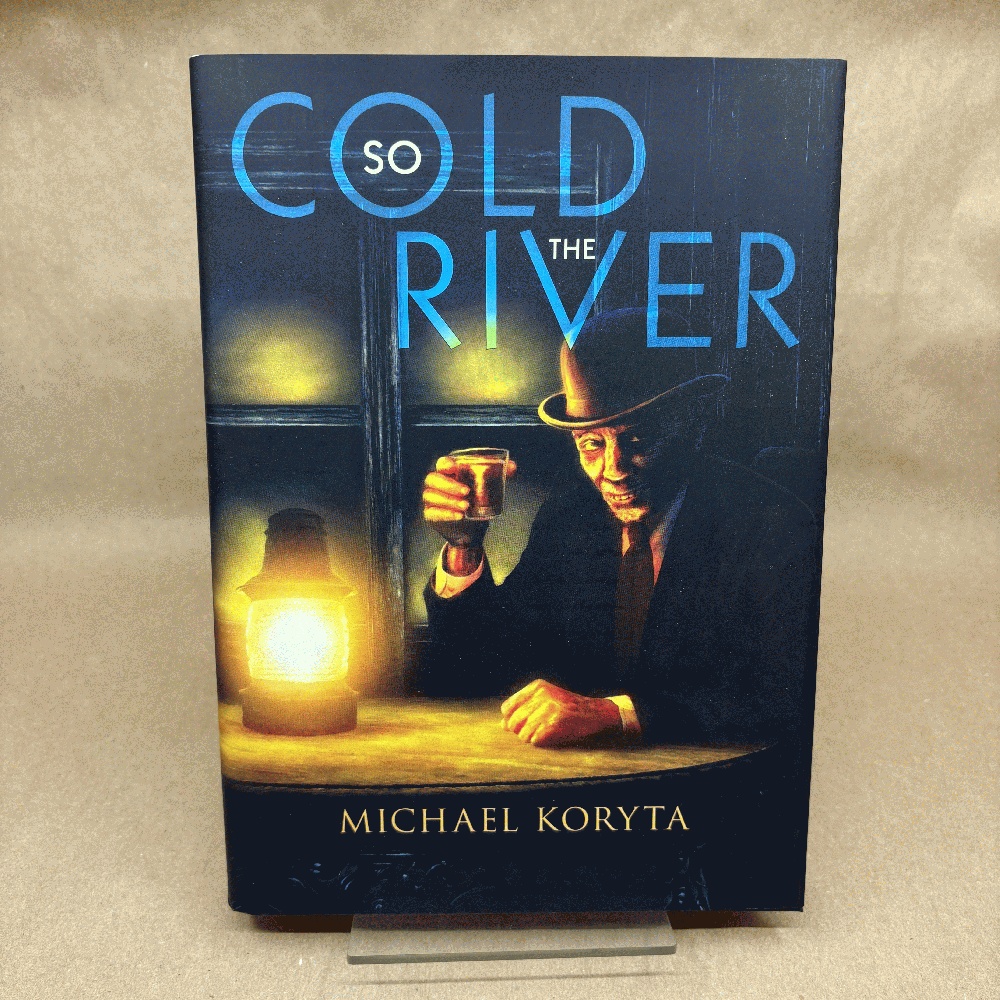So Cold the River