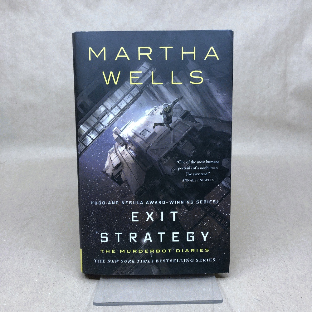 Exit Strategy: The Murderbot Diaries (The Murderbot Diaries, 4)