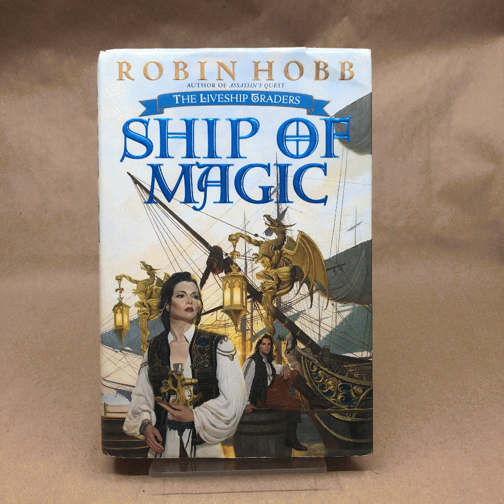 Ship of Magic (The Liveship Traders, Book 1)