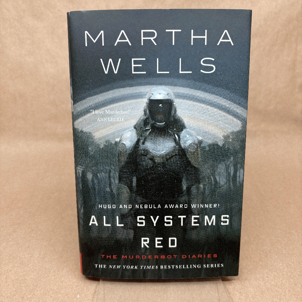 All Systems Red: The Murderbot Diaries