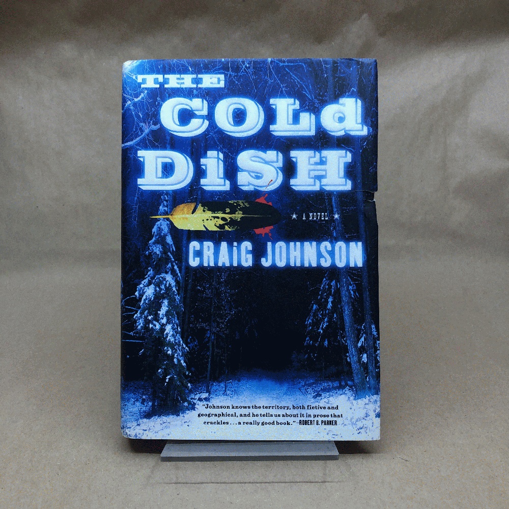 The Cold Dish: A Novel