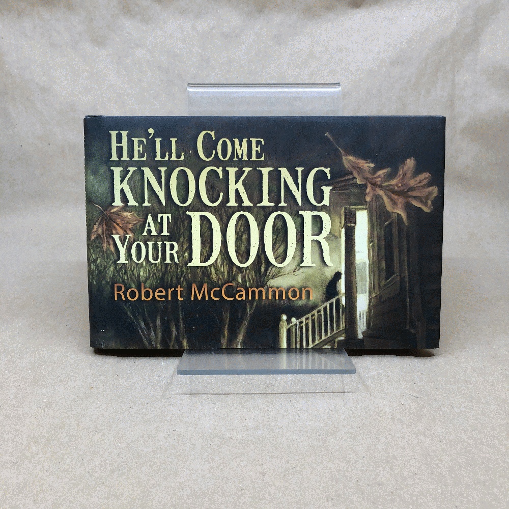 He'll Come Knocking at Your Door