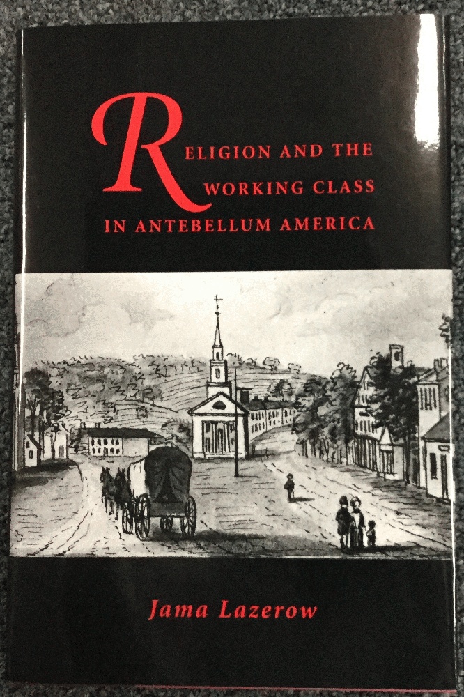 Image for Religion and the Working Class in Antebellum America