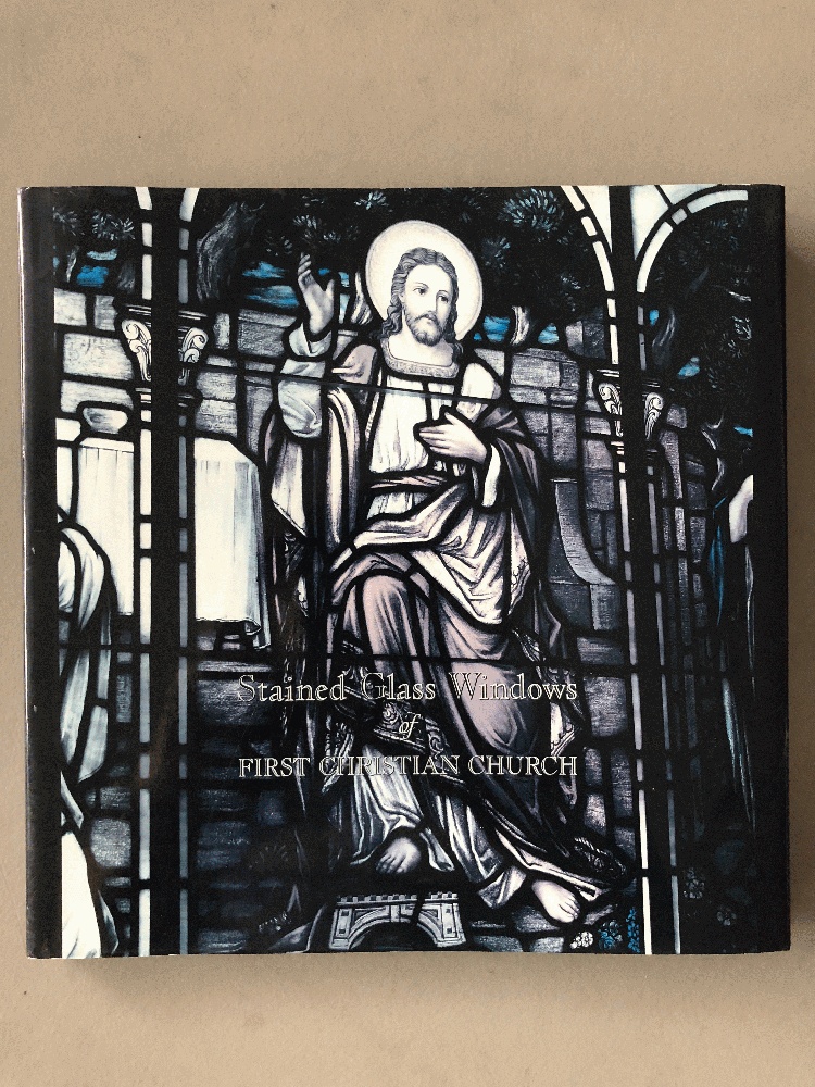 Image for Stained Glass Windows of First Christian Church