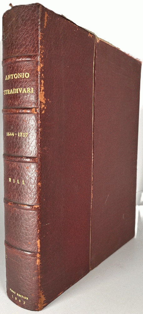 Antonio Stradivari: His Life and Work (1644-1737) by W. Henry, Arthur F. & Alfred E. Hill (Inscribed by Jacques Gordon to Felix E. Kahn, both Strad Owners)