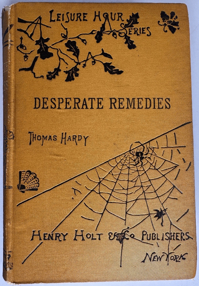 Desperate Remedies, A Novel by Thomas Hardy (1st US Edition)