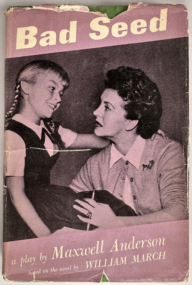 Bad Seed, A Play in Two Acts by Maxwell Anderson