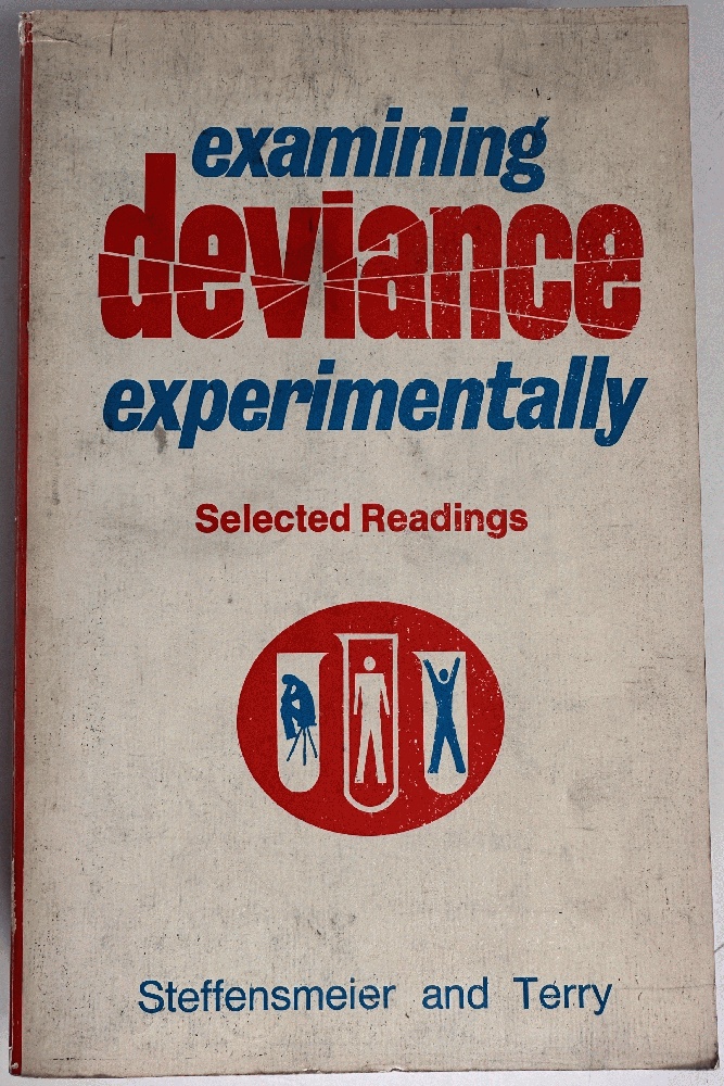 Image for Examining Deviance Experimentally, Selected Readings Examining Deviance Experimentally, Selected Readings