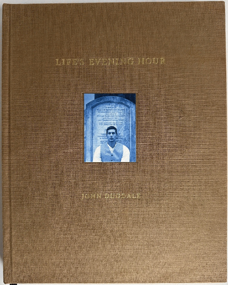 Life's Evening Hour: John Dugdale (Signed 1st Ed)