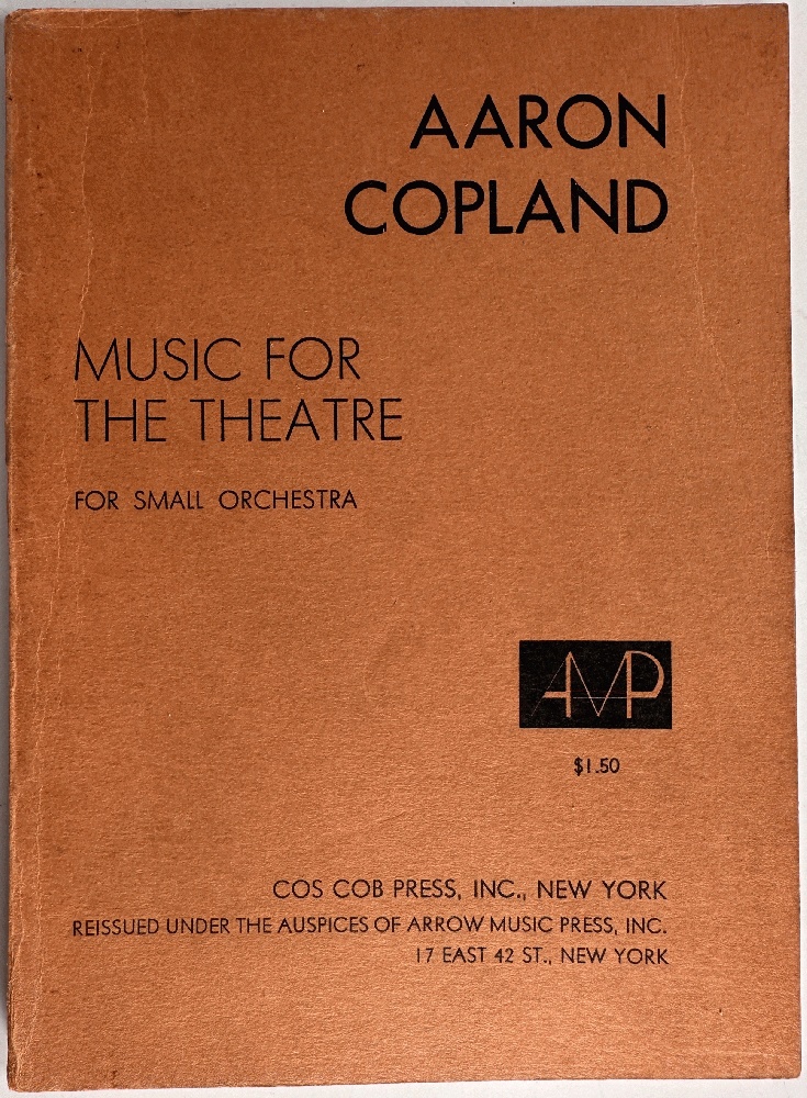 Image for Aaron Copland: Music for The Theatre for Small Orchestra (Signed) Aaron Copland: Music for The Theatre for Small Orchestra (Signed)