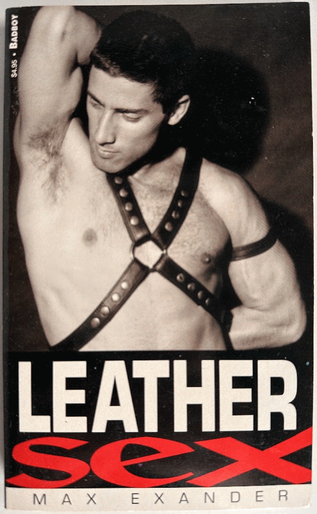 Image for Leather Sex, Stories of Rough Love: Max Exander Leather Sex, Stories of Rough Love: Max Exander